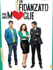 Un fidanzato per mia moglie