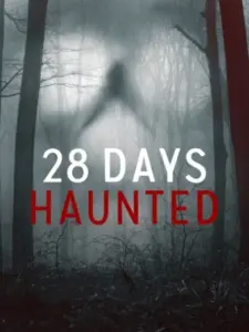 28 Ημέρες Τρόμου / 28 Days Haunted