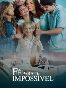 Fé Para o Impossível