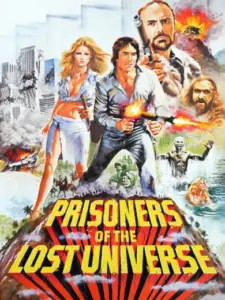 Prisoners of the Lost Universe