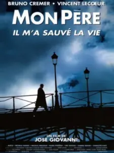 Mon père, il m’a sauvé la vie