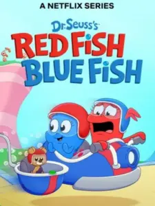 Κόκκινο Ψάρι, Μπλε Ψάρι / Dr. Seuss’s Red Fish, Blue Fish
