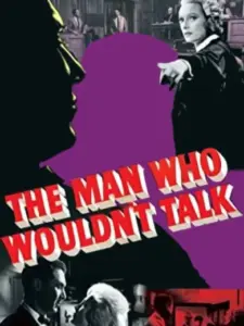 The Man Who Wouldn’t Talk
