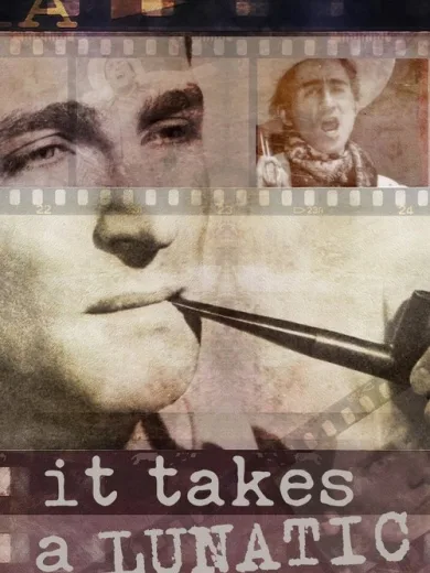 It Takes a Lunatic