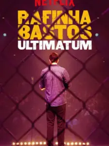 Ραφίνια Μπάστος: Τελευταία Λόγια / Rafinha Bastos: Ultimato