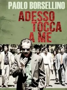 Paolo Borsellino. Adesso tocca a me