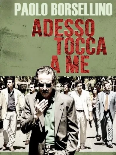 Paolo Borsellino. Adesso tocca a me