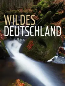 Wildes Deutschland