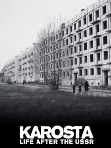 Karosta: Life After the USSR