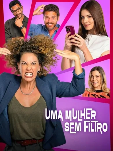 Uma Mulher Sem Filtro
