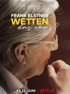 Φρανκ Έλστνερ: Μια Τελευταία Ερώτηση / Frank Elstner: Wetten, das war’s..?