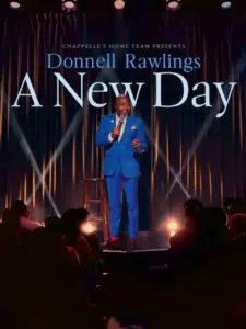 Chappelle’s Home Team – Donnell Rawlings: A New Day