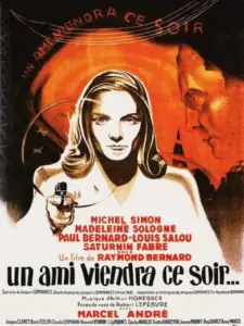 Un ami viendra ce soir…
