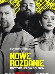 Rhythm + Flow: Πολωνία / Nowe rozdanie: Rhythm + Flow Polska
