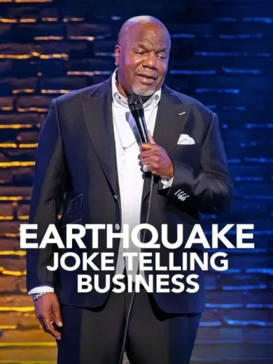 Earthquake: Joke Telling Business