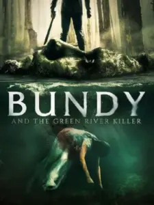 Bundy and the Green River Killer