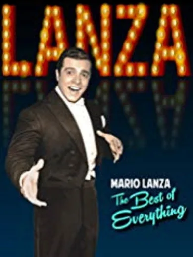 Μάριο Λάντσα: Τα Καλύτερα / Mario Lanza: The Best of Everything