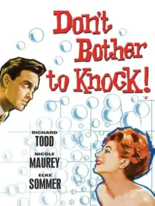 Don’t Bother to Knock