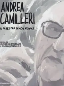 Andrea Camilleri – Il maestro senza regole