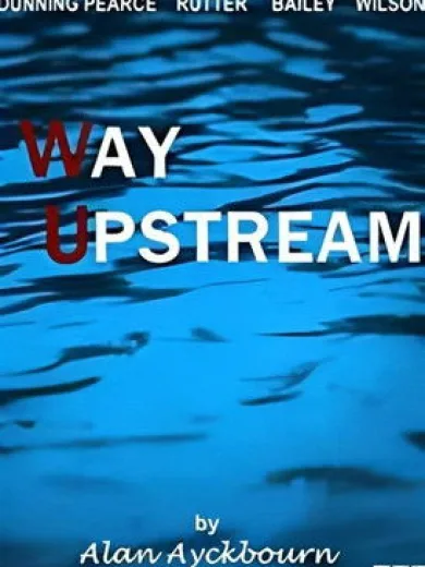 Way Upstream