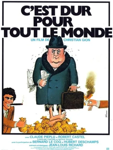 C’est dur pour tout le monde