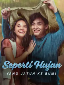 Seperti Hujan yang Jatuh ke Bumi