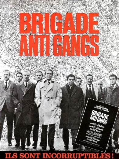 Η Συμμορία των Αντιγκάνγκστερς / Brigade antigangs