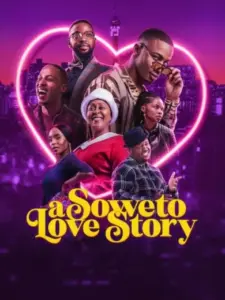 Έρωτας στο Σοβέτο / A Soweto Love Story