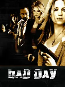Bad Day