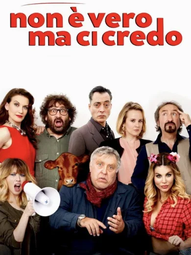 Non è vero ma ci credo