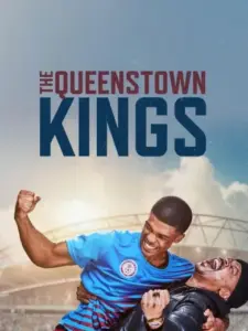 Οι Βασιλιάδες του Κουίνσταουν / The Kings of Queenstown