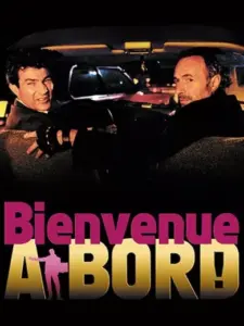 Bienvenue à bord!