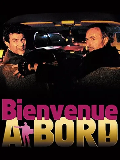 Bienvenue à bord!