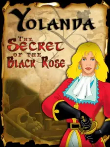 Γιολάντα: Το Νησί των Κουρσάρων / Yolanda: El secreto de la rosa negra