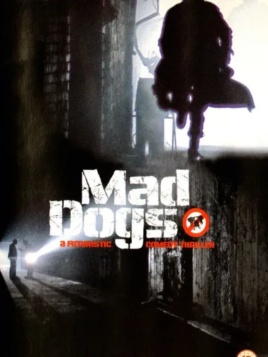Mad Dogs