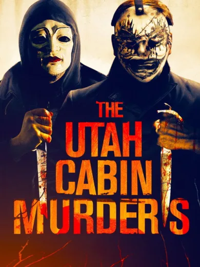 The Utah Cabin Murders