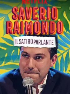 Σαβέριο Ραϊμόντο: Ο Φλύαρος Σάτυρος / Saverio Raimondo: Il Satiro Parlante