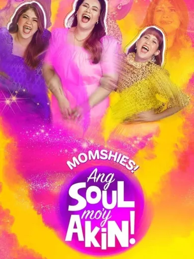 Momshies! Ang Soul Mo’y Akin