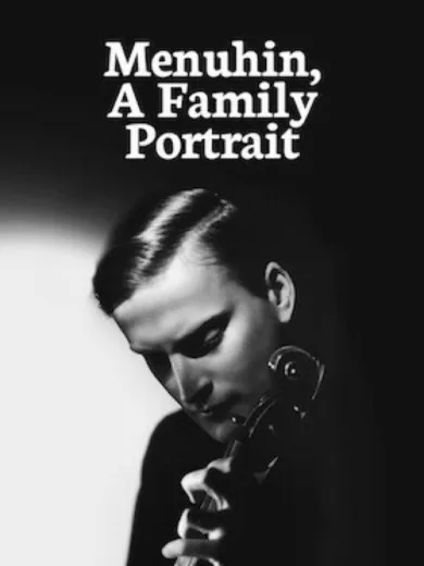 Menuhin, A Family Portrait