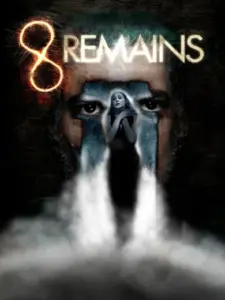 8 Remains