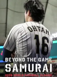 Beyond the Game: Samurai 2026 WORLD BASEBALL CLASSIC