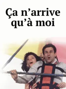 Ça n’arrive qu’à moi