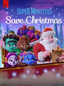 Super Monsters Save Christmas