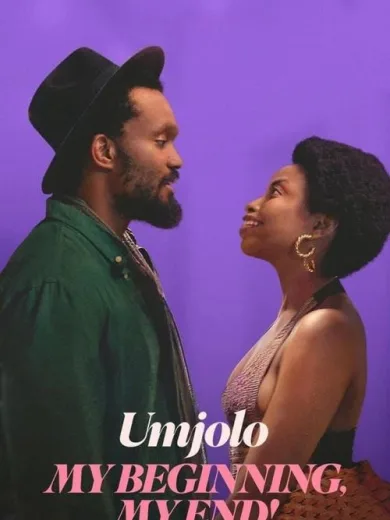Umjolo: Η Αρχή και το Τέλος / Umjolo: My Beginning, My End!