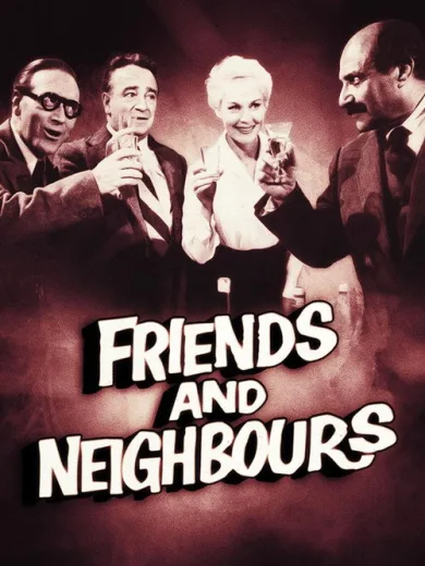Friends and Neighbours