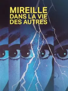 Mireille dans la vie des autres
