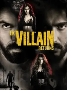 Ek Villain Returns