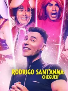 Rodrigo Sant’Anna: Cheguei