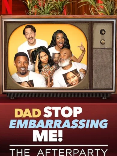 Dad Stop Embarrassing Me – The Afterparty
