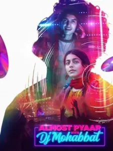 Almost Pyaar with DJ Mohabbat